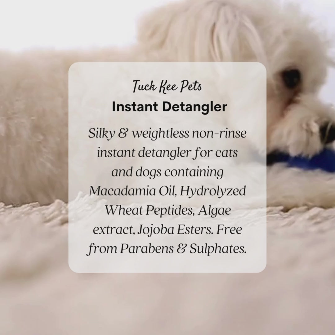 Tuck Kee Pets Instant Detangler 100ML/500ML